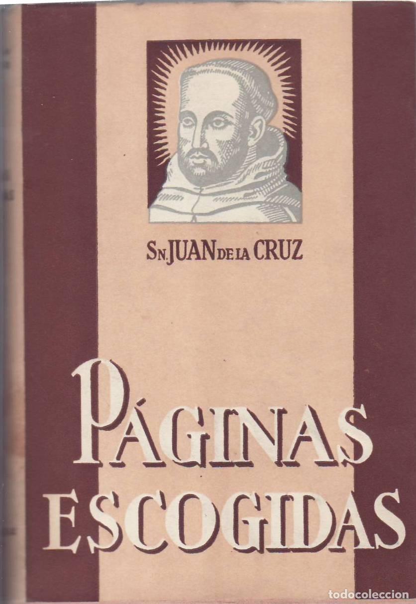 B&uuml;cher: CRUZ, San Juan de la.- - P&aacute;ginas escogidas. Selecci&oacute;n y notas de Fernando Guti&eacute;rrez.