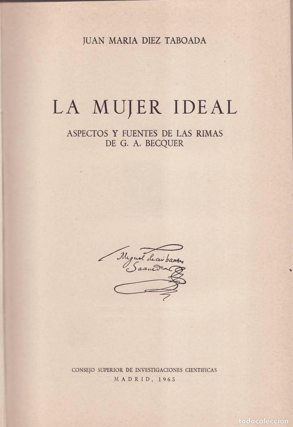 Libros: DIEZ TABOADA, Juan Mar&iacute;a.- - La mujer ideal. Aspectos y fuentes de las rimas de G. A. B&eacute;cquer.