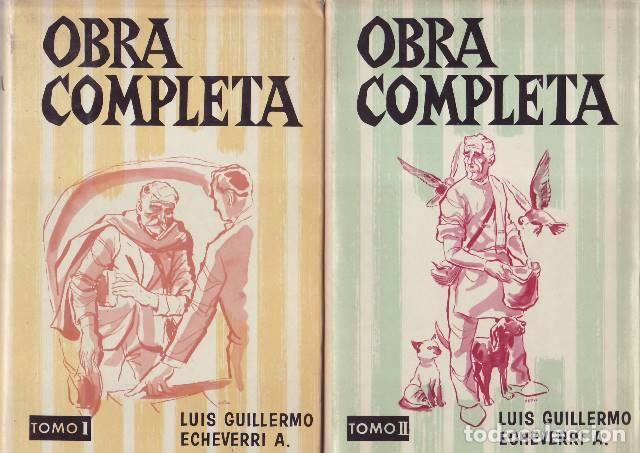 Libros: ECHEVERRI, Luis Guillermo.- - Obra completa (2 vols.).