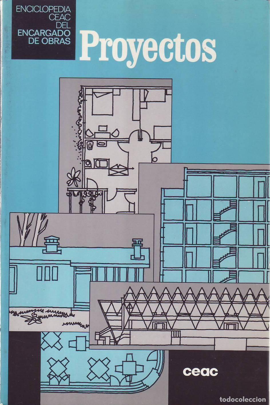 Libros: ENCICLOPEDIA DEL ENCARGADO DE OBRAS.- - Proyectos. - Foto 1