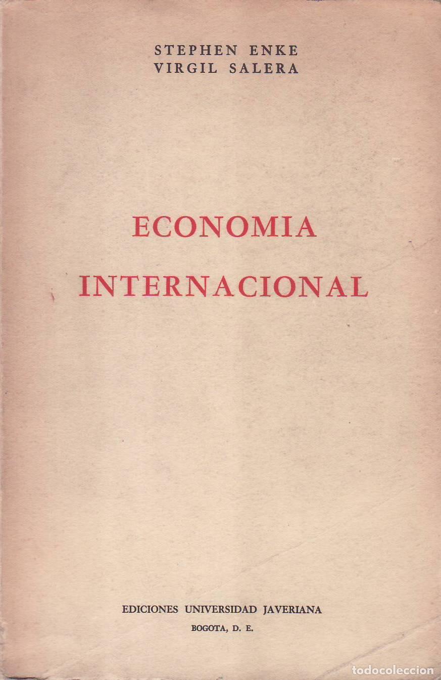 Libri di seconda mano: ENKE, Steohen y Virgil SALERA.- - Econom&iacute;a internacional.