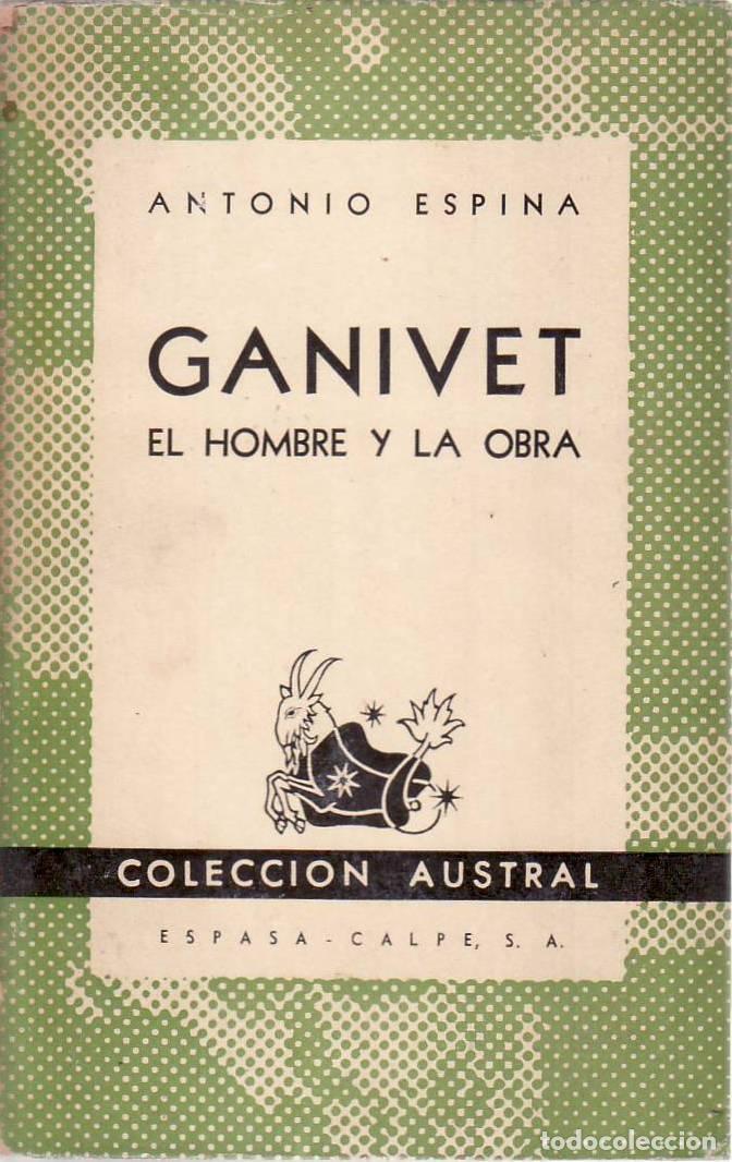 Livros em segunda m&atilde;o: ESPINA, Antonio.- - Ganivet. El hombre y la obra.