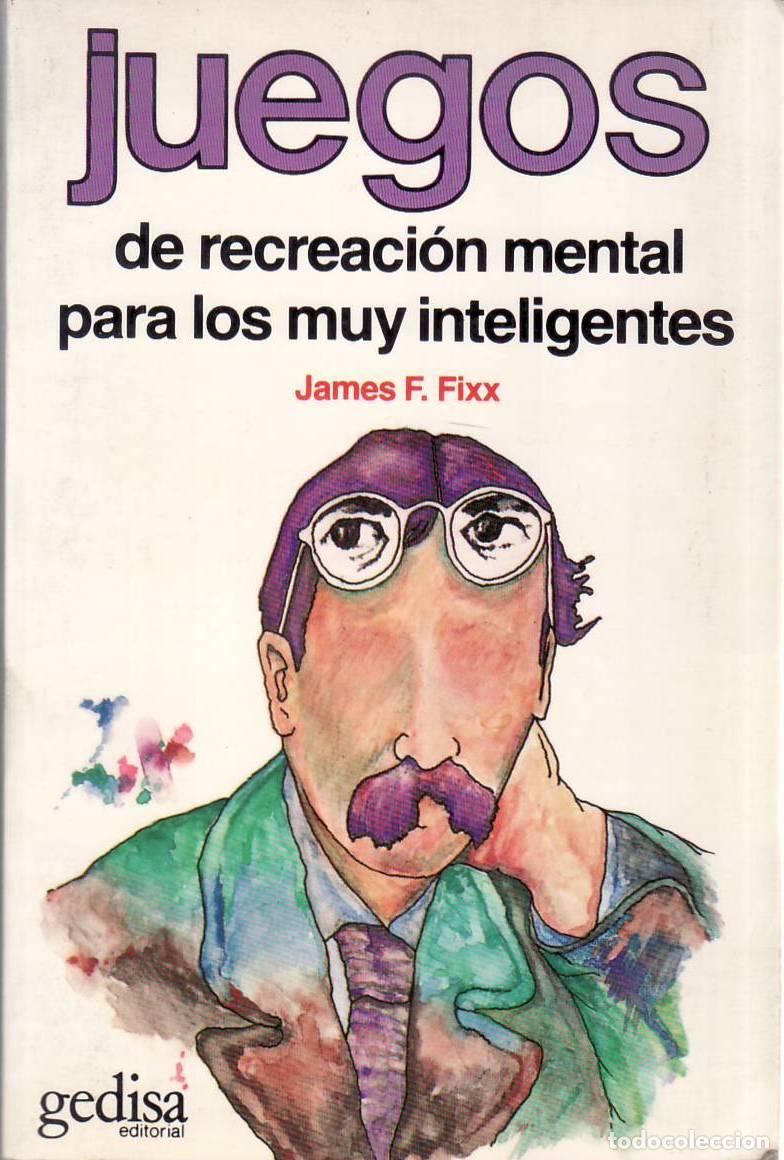 Livros em segunda m&atilde;o: FIXX, James F.- - Juegos de recreaci&oacute;n mental para los muy inteligentes.