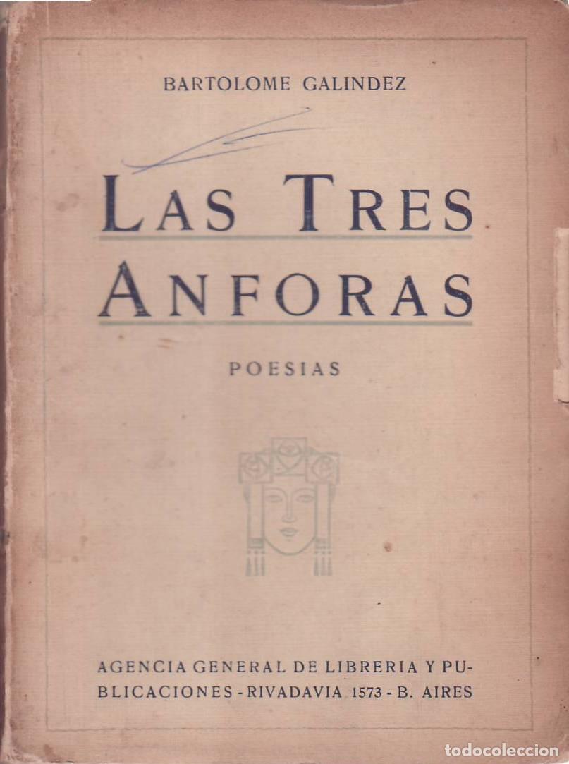 Libros: GAL&Iacute;NDEZ, Bartolom&eacute;.- - Las tres &aacute;nforas. Poes&iacute;as. - Foto 1
