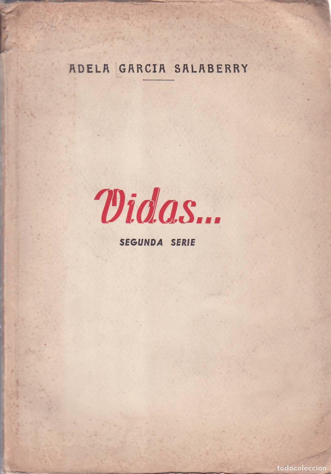 B&uuml;cher: GARCIA SALAVERRY, Adela.- - Vidas...(Segunda serie).