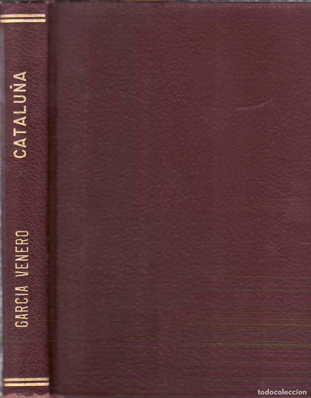 B&uuml;cher: GARCIA VENERO, Maximiano.- - Catalu&ntilde;a. (S&iacute;ntesis de una regi&oacute;n).