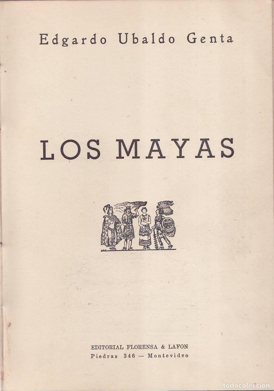 Libros: GENTA, Edgardo Ubaldo.- - Los Mayas. Pr&oacute;logo de Alejandro Quijano. - Foto 1