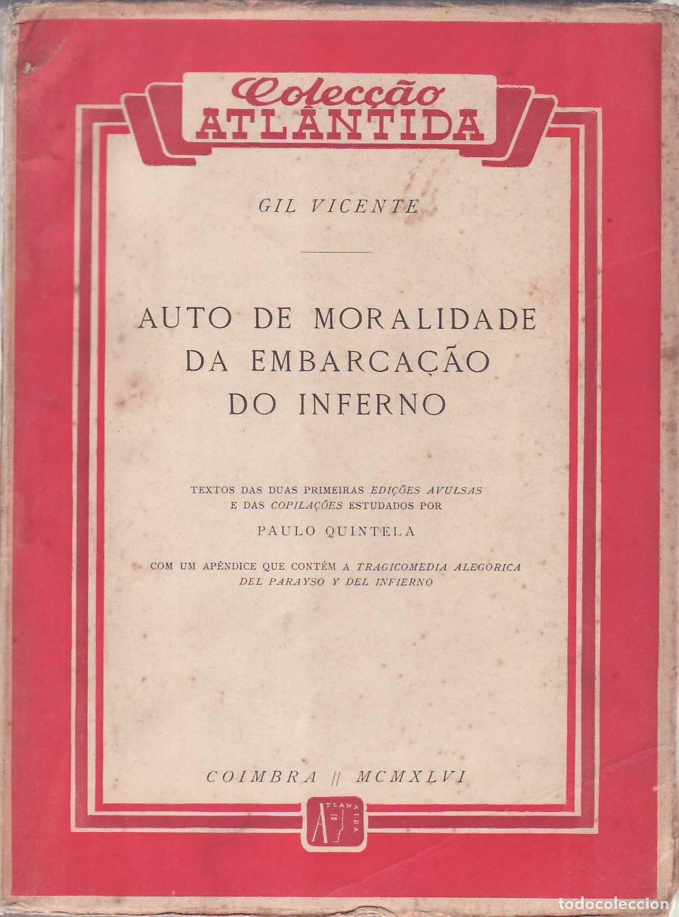 B&uuml;cher: GIL VICENTE.- - Auto de moralidade da embarca&ccedil;ao do inferno. (Textos das duas primeiras edi&ccedil;oes avul