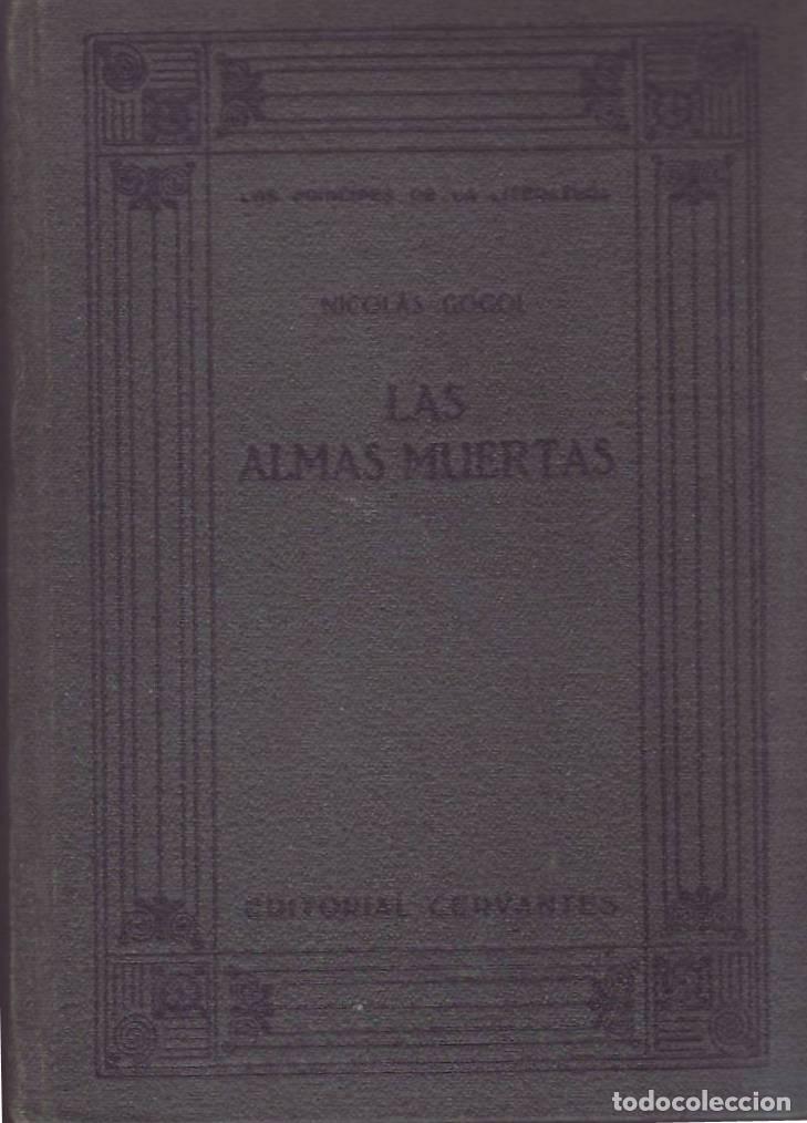 B&uuml;cher: GOGOL, Nicol&aacute;s.- - Las almas muertas. (Aventuras de Chichikov). Traducci&oacute;n de Rodolfo J. Slaby y Vic