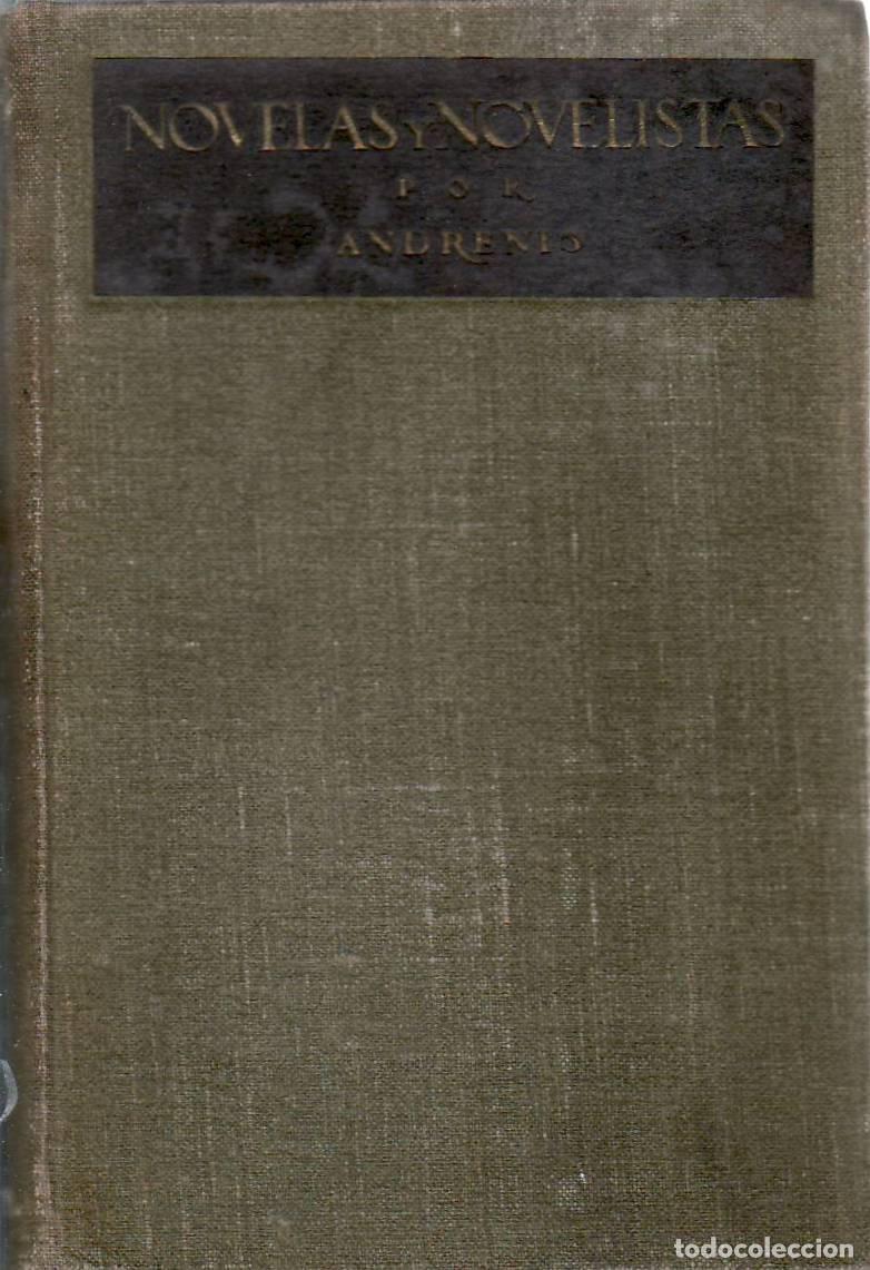 B&uuml;cher: GOMEZ DE BAQUERO, E. (Andrenio).- - Novelas y novelistas (Gald&oacute;s, Baroja, Valle Incl&aacute;n, Ricardo Le&oacute;n