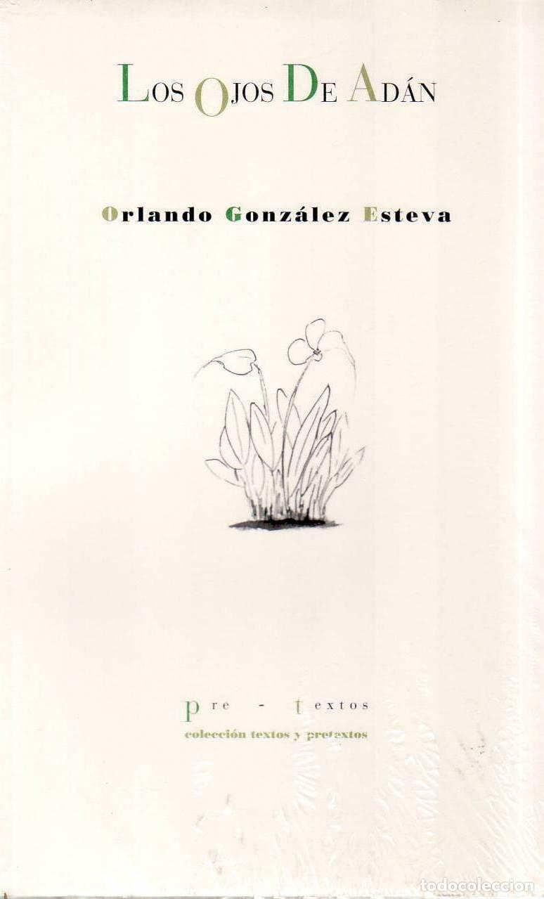 books: GONZ&Aacute;LEZ ESTEVA, Orlando.- - Los ojos de Adan.