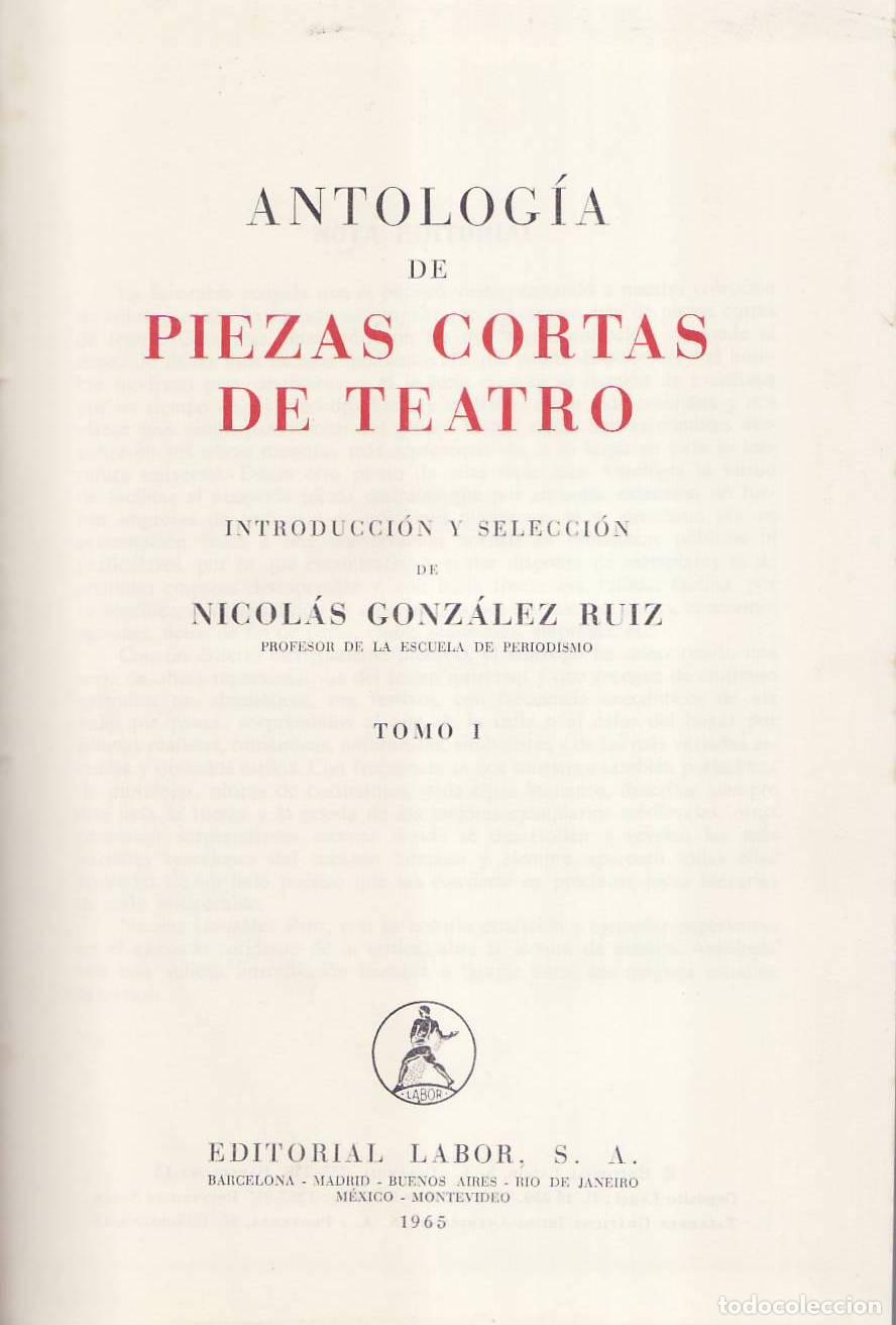 Libri di seconda mano: GONZALEZ RUIZ, N.- - Antolog&iacute;a de piezas cortas de teatro. 2 tomos.
