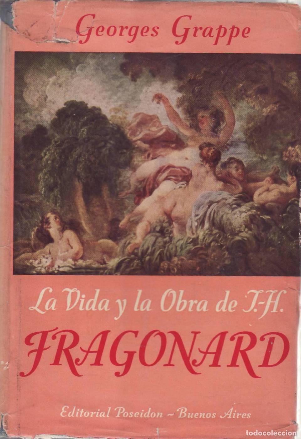 Libros: GRAPPE, Georges.- - LA vidA y lA obrA de J. H. FrAgonArd. - Foto 1