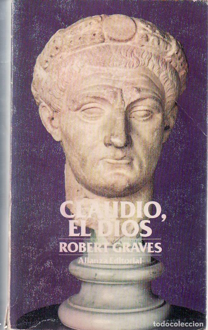Libros: GRAVES, Robert.- - Claudio, el dios, y su esposa Mesalina.