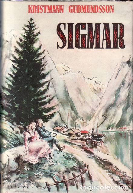 B&uuml;cher: GUDMUNDSSON, Kristmann.- - Sigmar. Novela.