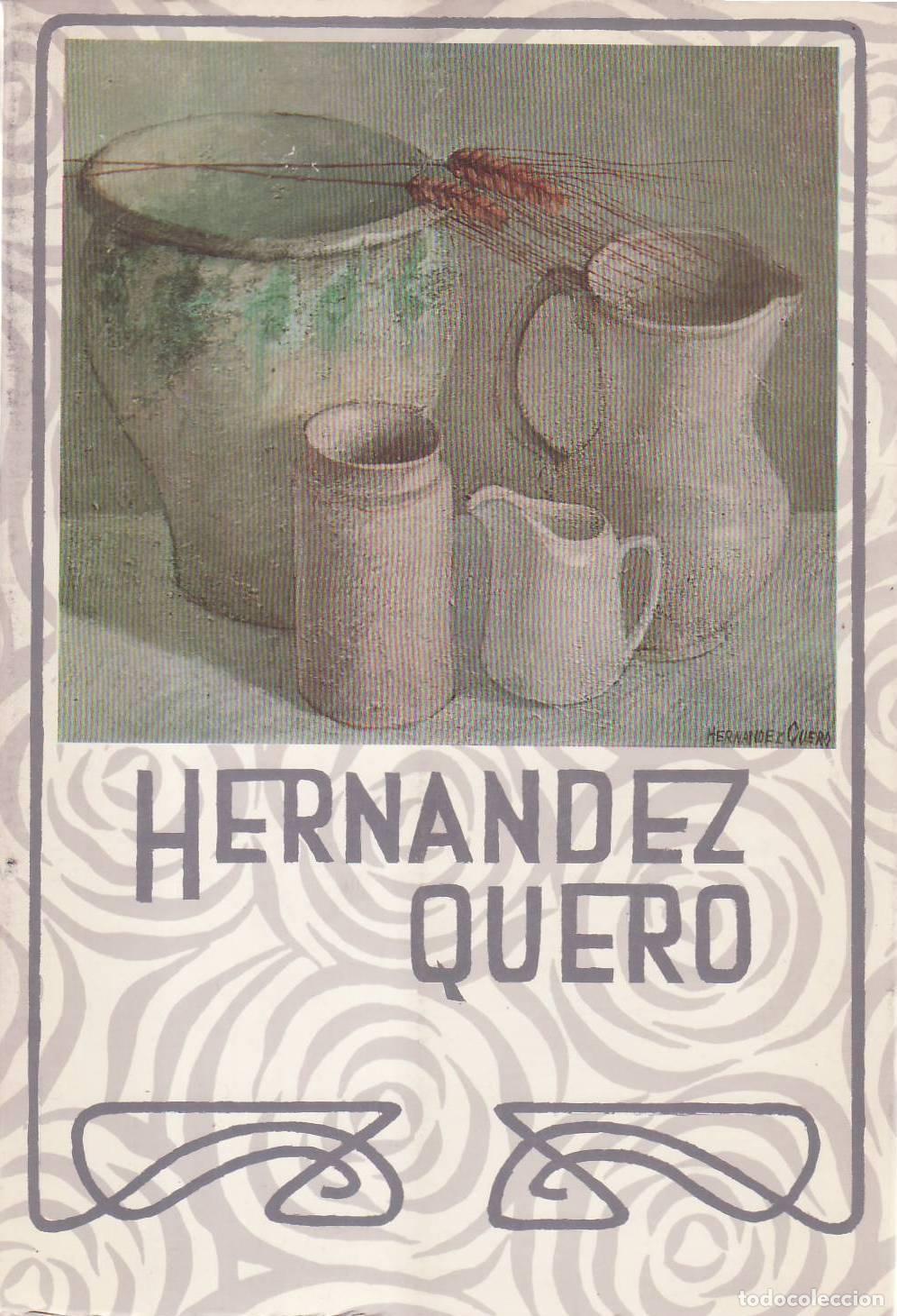 Libri di seconda mano: GUTIERREZ, Jos&eacute; (Introd.).- - Hern&aacute;ndez Quero. Pr&oacute;logo de J. M. Pita de Andrade.
