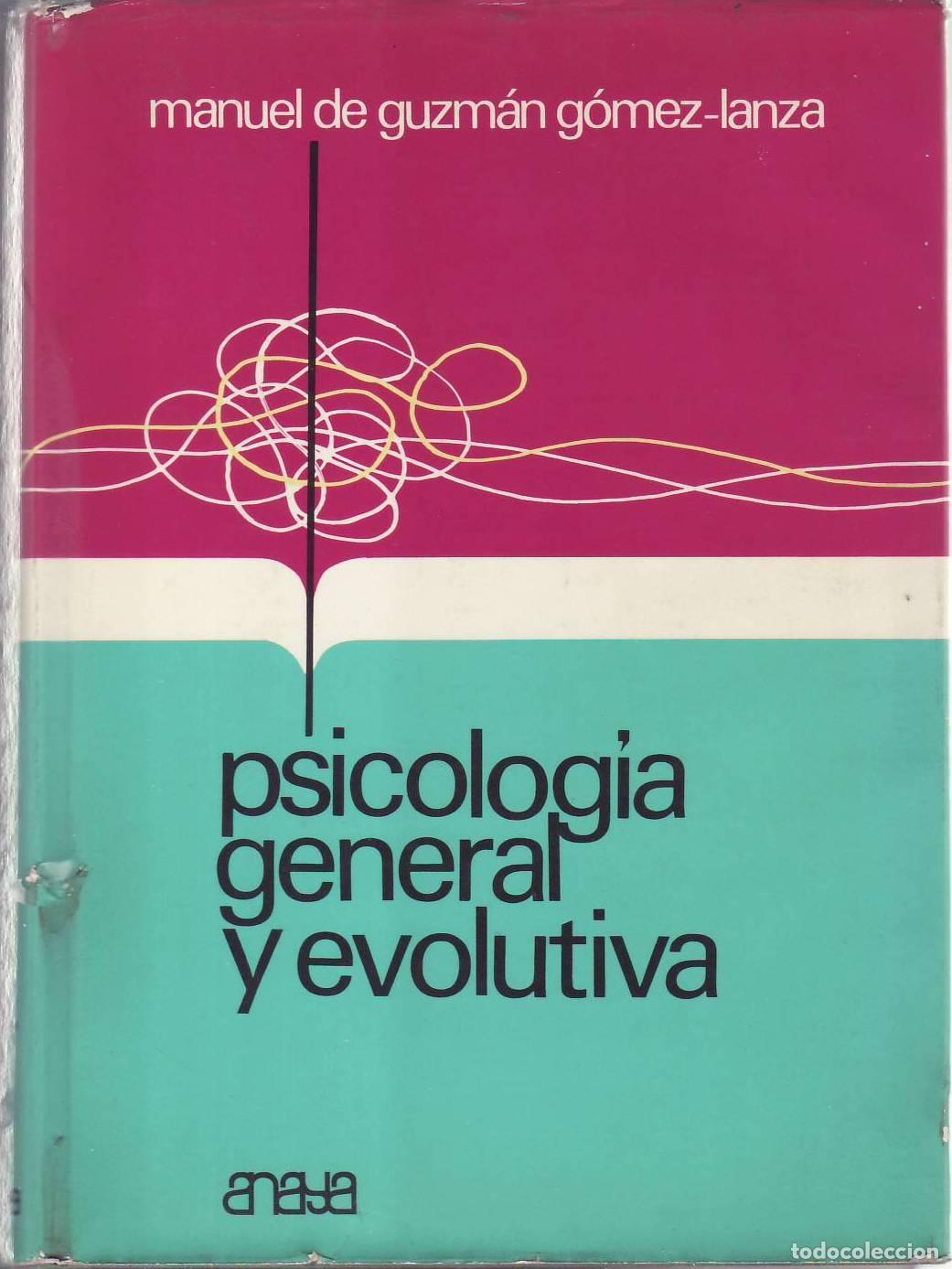 B&uuml;cher: GUZMAN GOMEZ LANZA, Manuel.- - Psicolog&iacute;a general y evolutiva.