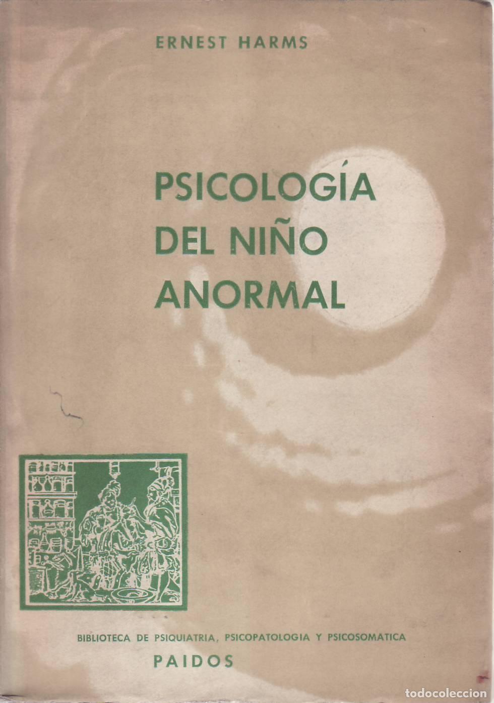 Libros: HARMS, Ernest.- - Psicolog&iacute;a del ni&ntilde;o anormal. - Foto 1
