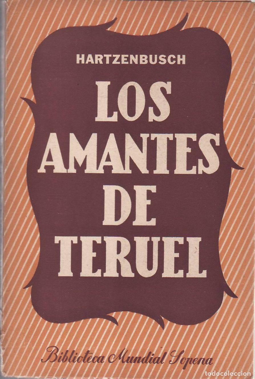 Livres: HARTZENBUSCH, Juan Eugenio.- - Los amantes de Teruel (Drama).