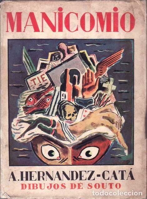 B&uuml;cher: HERN&Aacute;NDEZ-CAT&Aacute;, A.- - Manicomio. Cuentos. Dibujos de Souto.