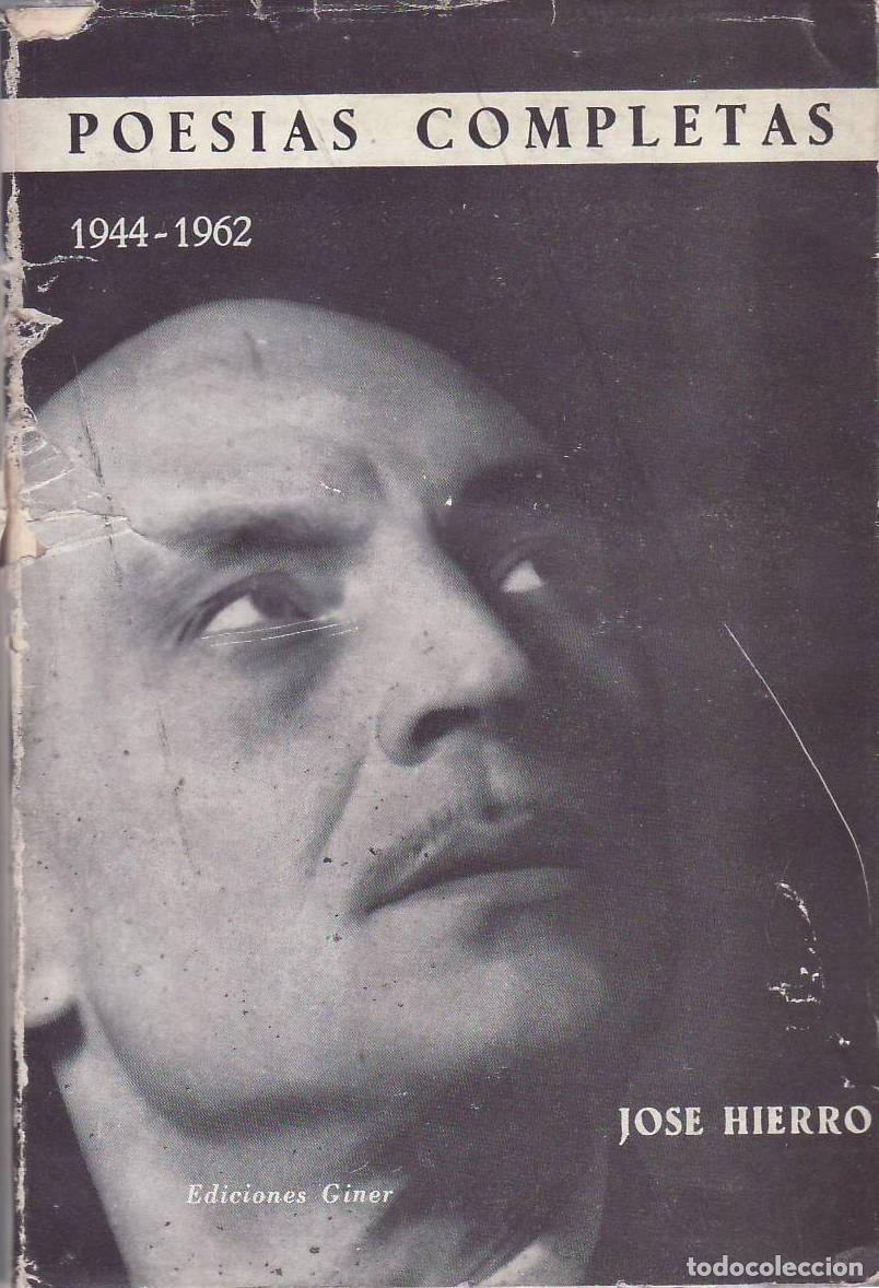 B&uuml;cher: HIERRO, Jos&eacute;.- - Poes&iacute;as completas 1944 - 1962.