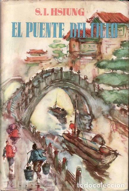 books: HSIUNG, S.I.- - El puente del cielo. Novela.