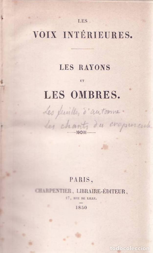 Libros: HUGO, V&iacute;ctor.- - Les voix int&eacute;rieures. Les rayons et les ombres.