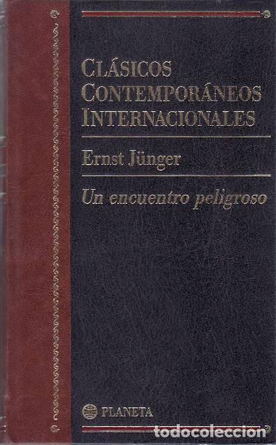 Libros: J&Uuml;NGER, Ernst.- - Un encuentro peligroso. - Foto 1