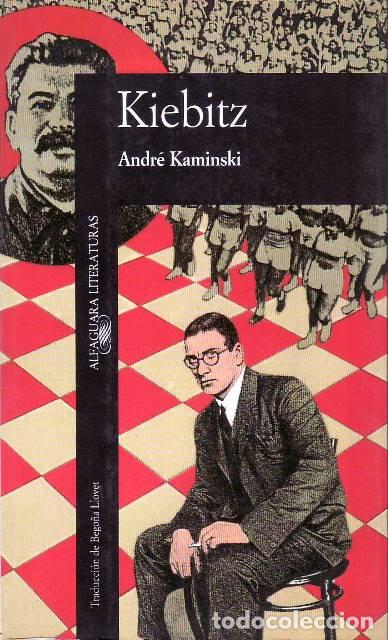 Libros: KAMINSKI, Andr&eacute;.- - Kiebitz. Novela. - Foto 1