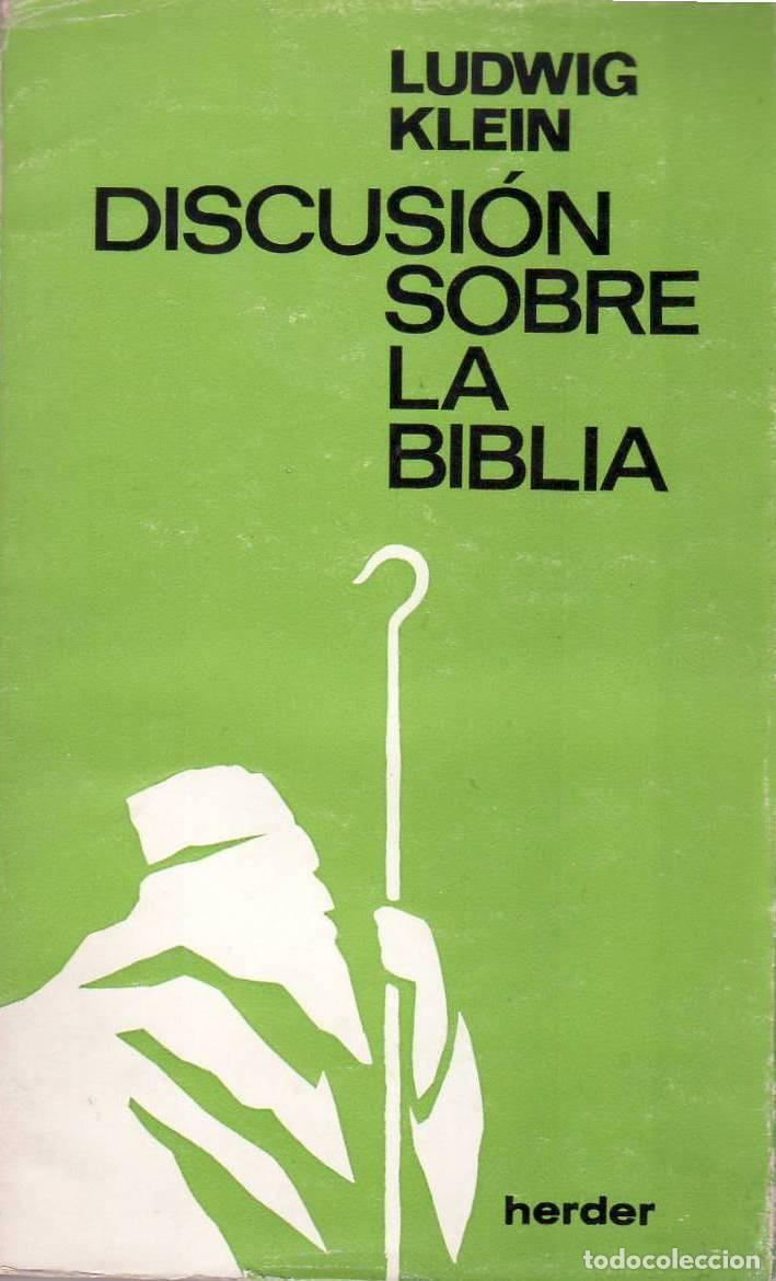 Libri di seconda mano: KLEIN, Ludwig.- - Discusi&oacute;n sobre la Biblia. Publicada bajo la direcci&oacute;n de...