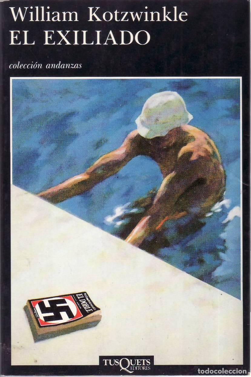 Libros: KOTZWINKLE, William.- - El exiliado. Novela. Traducci&oacute;n de Iris Men&eacute;ndez.