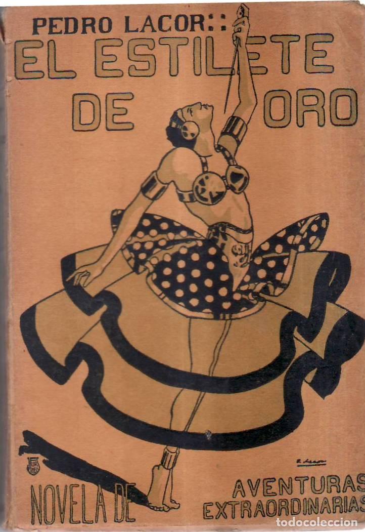 B&uuml;cher: LACOR, Pedro.- - El estilete de Oro. Novela de aventuras extraordinarias.