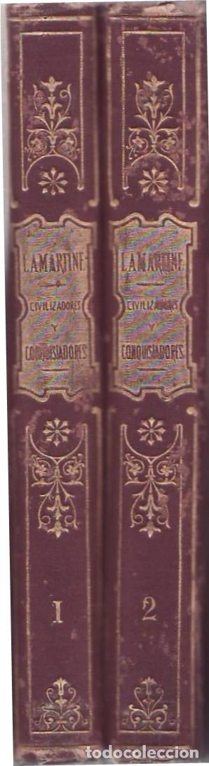 Livros em segunda m&atilde;o: LAMARTINE, A. de.- - Civilizadores y conquistadores. 2 tomos.