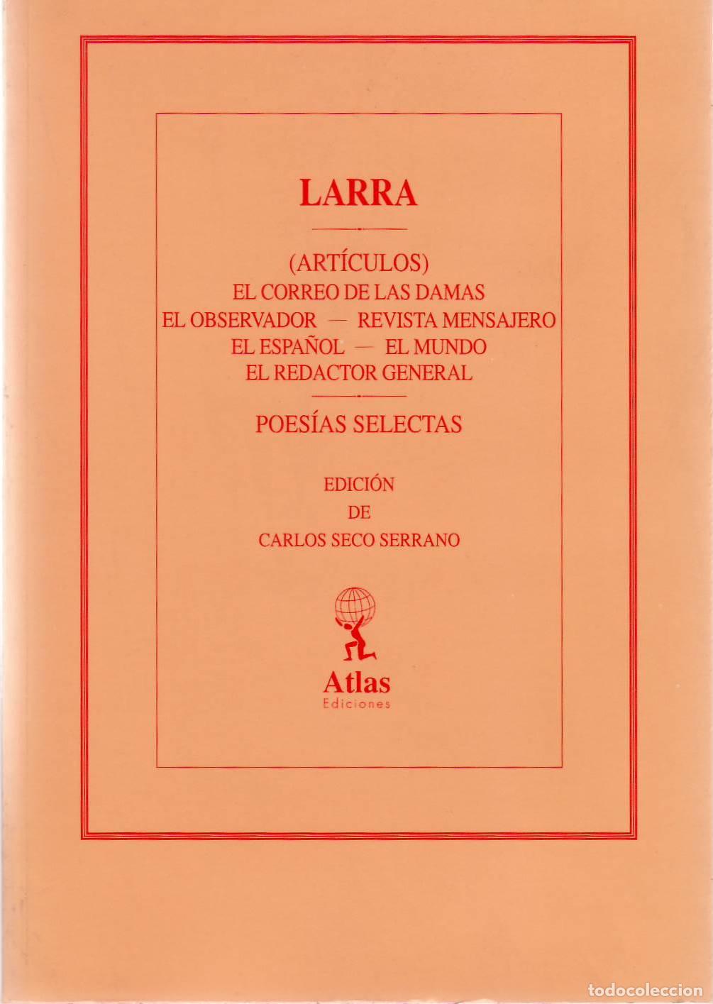 Libros: LARRA, Mariano Jos&eacute; de (F&iacute;garo).- - Obras, tomo II: Art&iacute;culos, II (El Correo de las Damas, El Observ