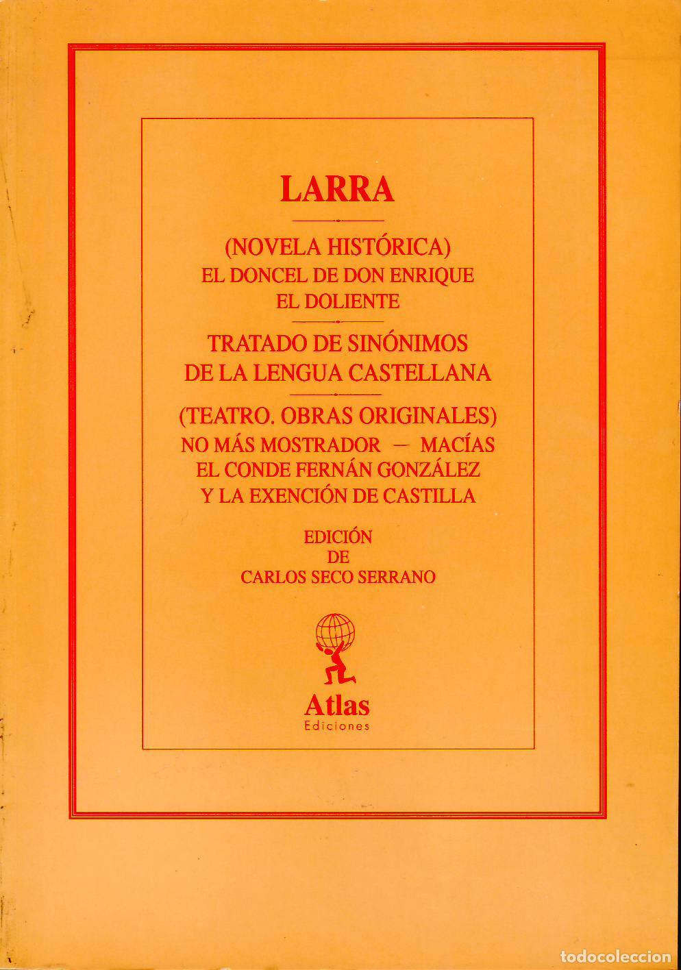 Libros: LARRA, Mariano Jos&eacute; de (F&iacute;garo).- - Obras, tomo III: El doncel de don Enrique el Doliente - Tratado