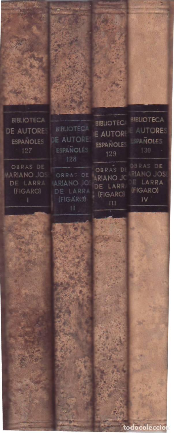 Libros: LARRA, Mariano Jos&eacute; de (F&iacute;garo).- - Obras, 4 tomos.
