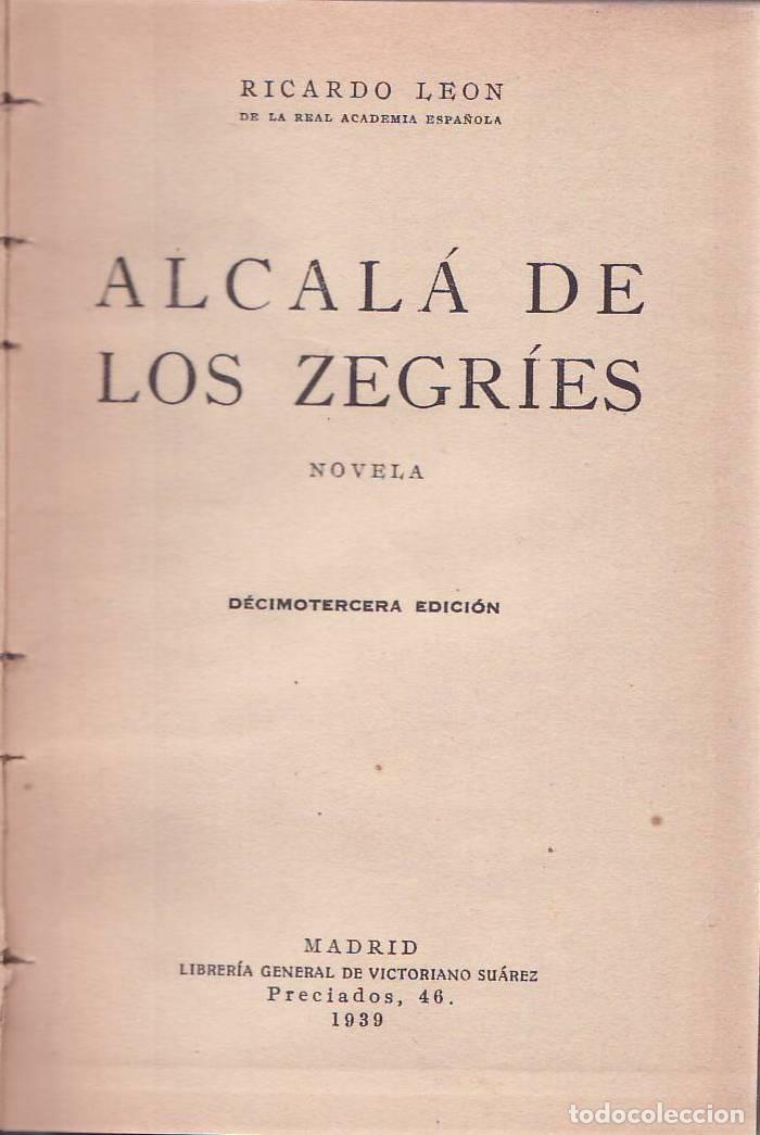Libros: LEON,Ricardo.- - Alcal&aacute; de los Zegr&iacute;es. Novela. - Foto 1