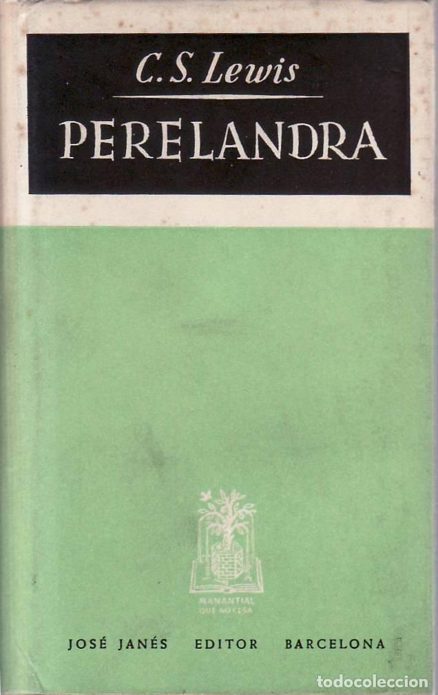 Libros: LEWIS, C.S.- - Perelandra. Un viaje a Venus.