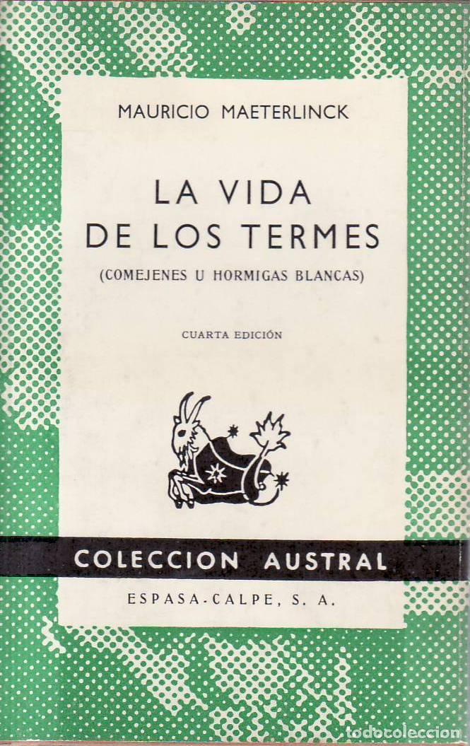 Livros em segunda m&atilde;o: MAETERLINCK, Mauricio.- - La vida de los Termes. (comenejes u hormigas blancas). Traducido del franc
