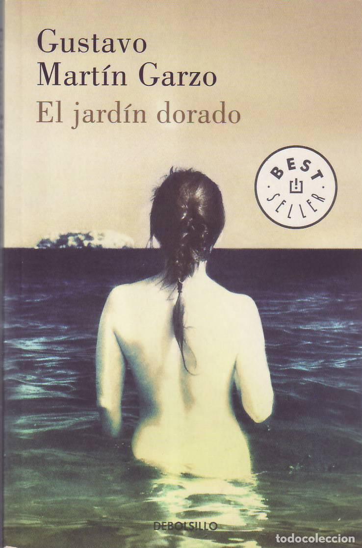 Libri di seconda mano: MART&Iacute;N GARZO, Gustavo.- - El jard&iacute;n dorado. Novela.