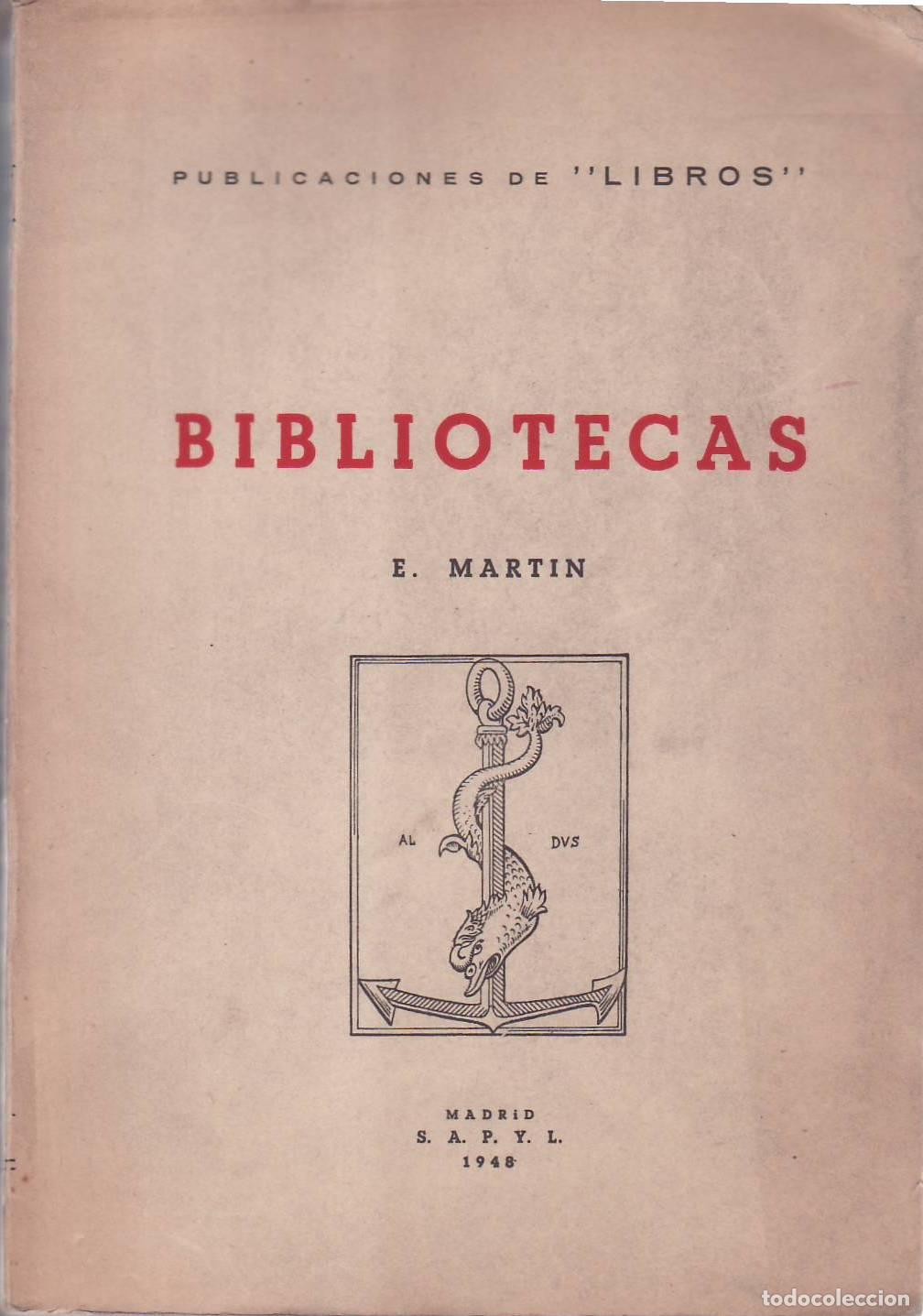 Livres: MARTIN, E.- - Bibliotecas.