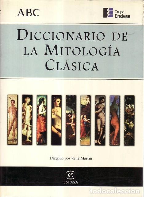 books: MARTIN, Ren&eacute; (Dir.).- - Diccionario de la mitolog&iacute;a cl&aacute;sica. Dirigida por...