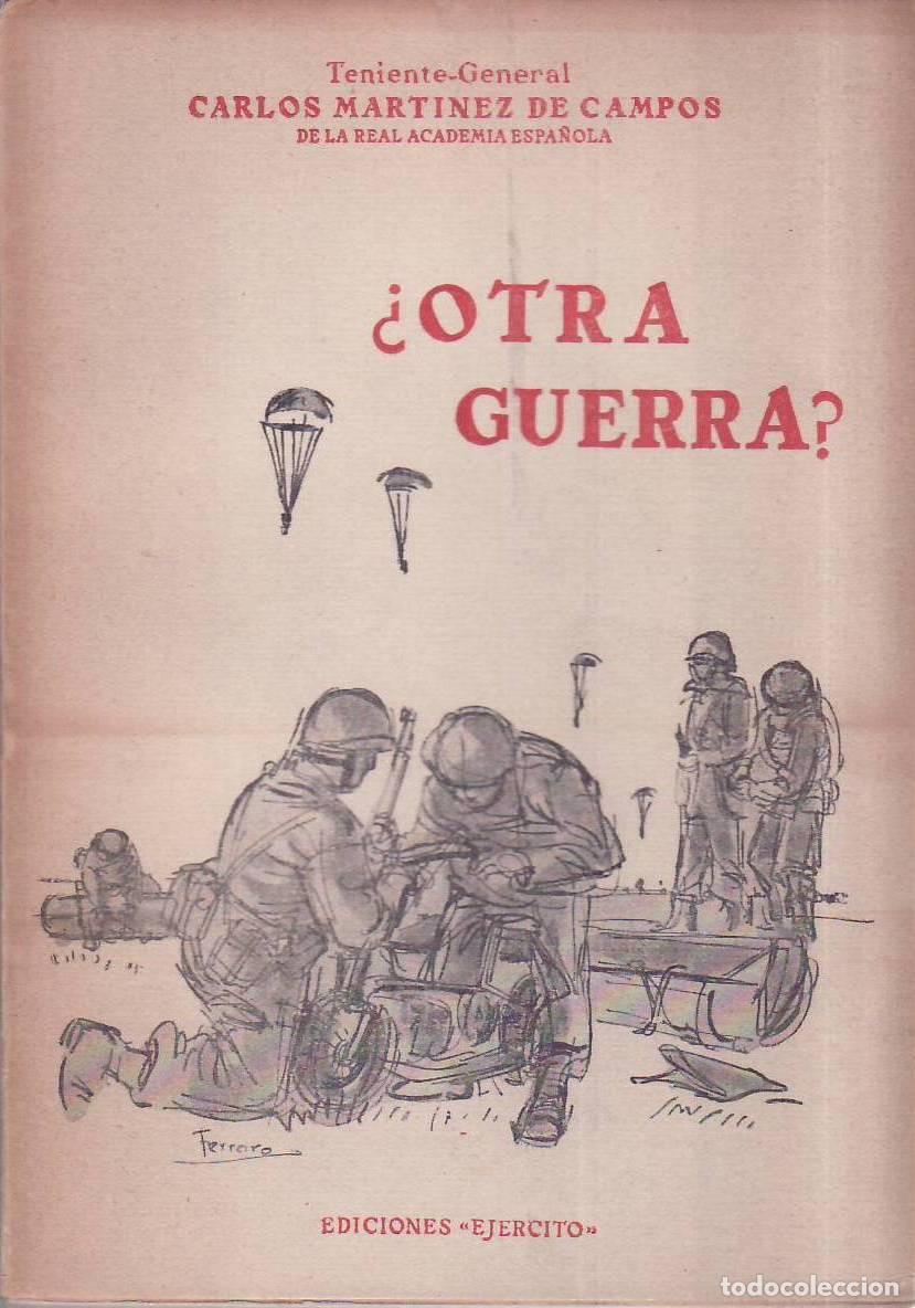 Libri di seconda mano: MART&Iacute;NEZ DE CAMPOS, Carlos.- - &iquest;Otra guerra?.