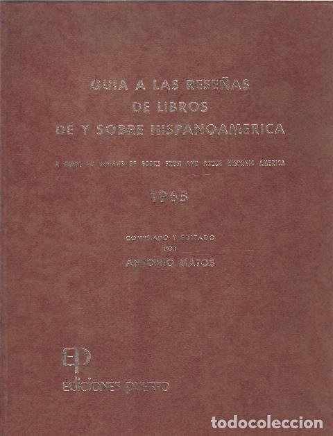B&uuml;cher: MATOS, Antonio.- - Gu&iacute;a a las rese&ntilde;as de libros de y sobre hispanoam&eacute;rica, 1965. Compilaci&oacute;n y edici