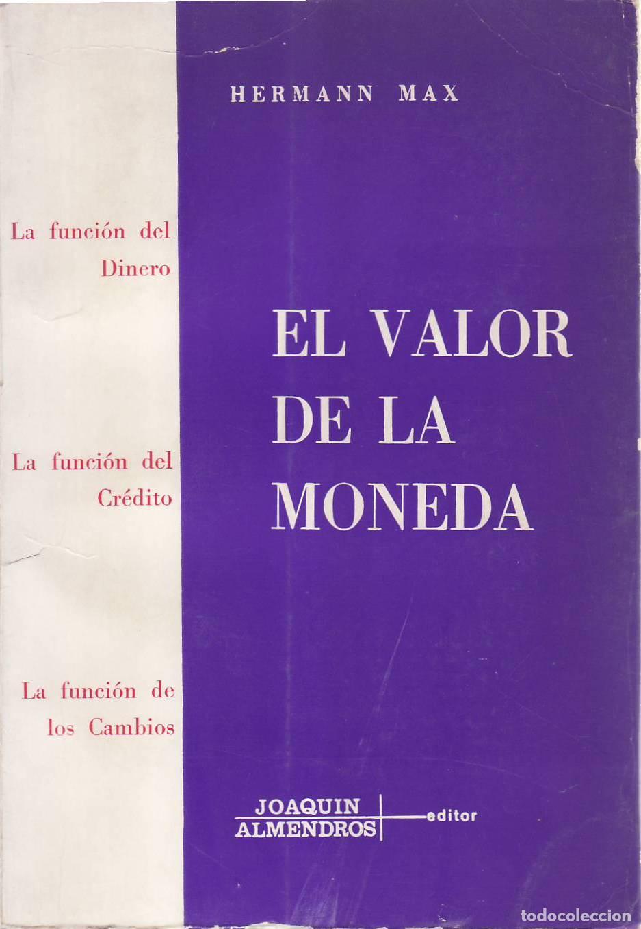 Libros: MAX, Herman.- - El valor de la moneda. - Foto 1