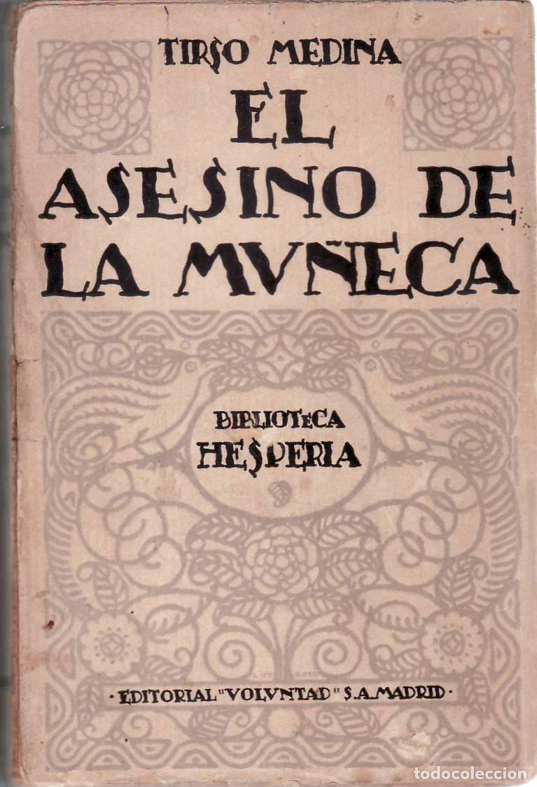 Libros: MEDINA, Tirso.- - El asesino de la mu&ntilde;eca. Novela.