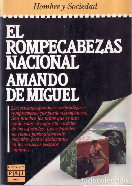 books: MIGUEL, Amando de.- - El rompecabezas nacional.