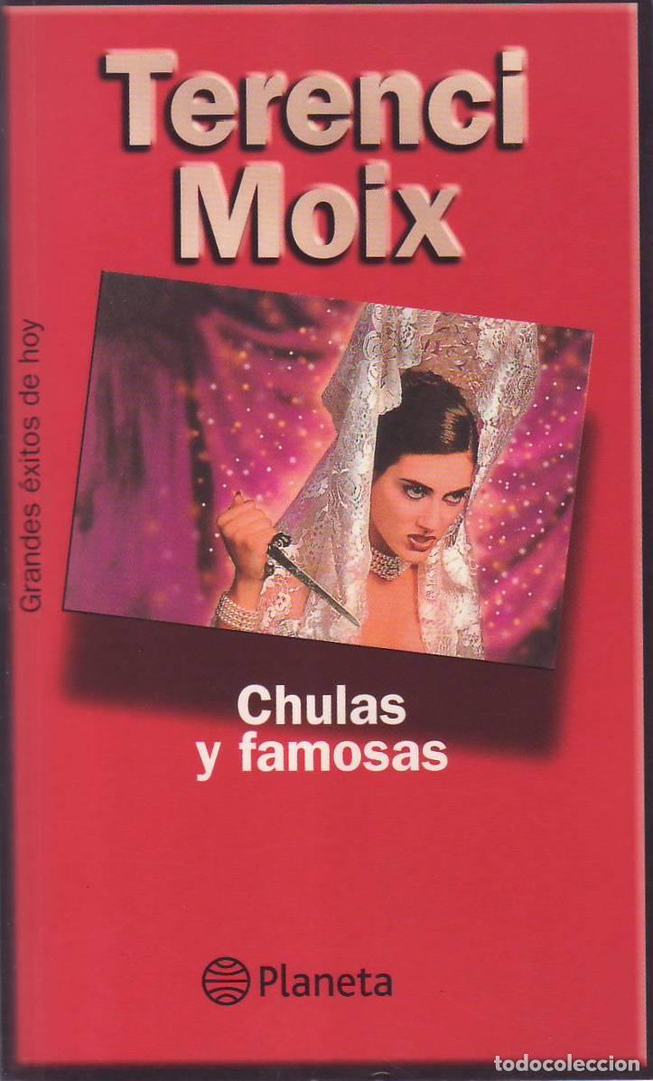 Libri di seconda mano: MOIX, Terenci.- - Chulas y famosas &oacute; La venganza de Er&oacute;strato. Novela.