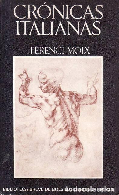 Libros: MOIX, Terenci.- - Cr&oacute;nicas italianas. - Foto 1