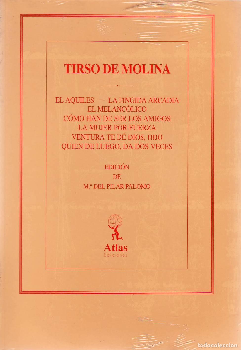 B&uuml;cher: MOLINA, Tirso de.- - Obras, tomo VI: Comedias buc&oacute;licas y mitol&oacute;gicas.